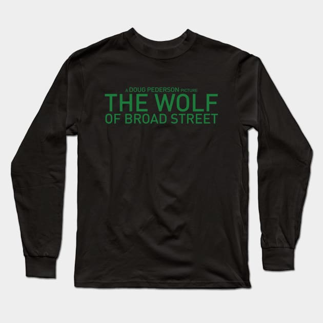 The Wolf of Broad Street Long Sleeve T-Shirt by TextTees